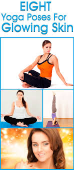 6 Powerful Yoga Asanas For Glowing Skin Yoga Poses Easy Yoga Poses Popular Yoga Poses
