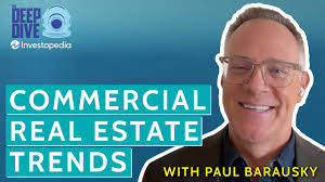 Navigating Commercial Real Estate with Paul Barausky