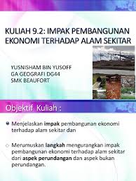 Kuliah 9 Impak Pembangunan Ekonomi Pptx