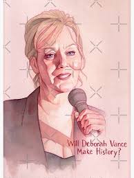 Will Deborah Vance Make History? Art Print