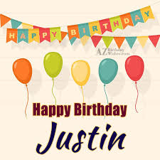 Maybe you would like to learn more about one of these? Happy Birthday Justin