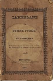 Tamerlane And Other Poems Tamerlane And Other Poems Is The First Published Work By American Writer Edgar Edgar Allan Poe Rare Books Edgar Allan Poe Biography