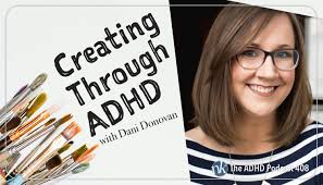 Creating Through ADHD with Dani Donovan