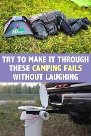 Try To Make It Through These Camping Fails Without Laughing Camping Camping With Kids How To Do Yoga