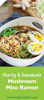 mushroom miso ramen stuffed mushrooms hearty meals mushroom ramen