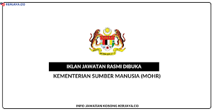 Berikut merupakan maklumat iklan kerja kosong yang ditawarkan oleh majikan terlibat. Jawatan Kosong Terkini Kementerian Sumber Manusia Mohr 2021