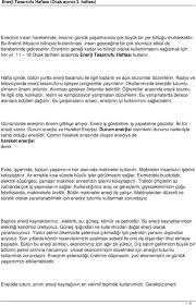 Enerjinin insan hareketinde, insanın günlük yaşantısında çok büyük bir yer tuttuğu muhakkaktır. Enerji Tasarrufu Haftasi Ocak Ayinin 2 Haftasi Pdf Free Download