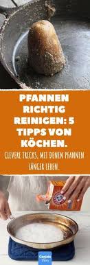 Pfannen Richtig Reinigen 5 Tipps Von Kochen Pfanne Pfannen Reinigen Eingebrannt Eingebranntes Pflege Teflon In 2020 Lebensmittel Essen Kartoffelschalen Essen