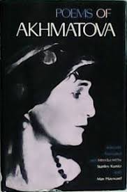 Poems of Akhmatova. Selected, translated and introduced by Stanley Kunitz  with Max Hayward.