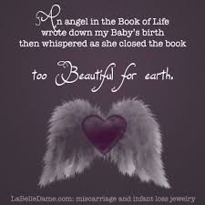  An Angel In The Book Of Life Wrote Down My Baby S Birth Then Whispered As She Closed The Book Too Beautiful For Earth