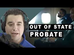 Out of state probate