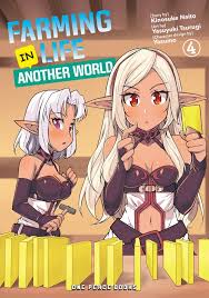 Farming Life in Another World Volume 4 (Isekai Nonbiri Nouka) - Manga -  BOOK☆WALKER