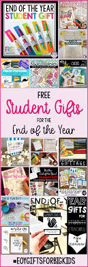 Student Gifts Free End Of Year Printables For Big Kids Nouvelle Ela Teaching Resources Student Gifts Middle School Gift End Of Year