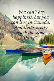 I hope you enjoyed reading them, and that they were what you were looking for. Get I Love Canada Quotes From Famous Personalities Canada Quotes Beautiful Puns And Canada Quotes Funny F Instagram Captions Canada Travel Instagram Quotes