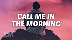 Billy Lockett Call Me In The Morning Lyrics Youtube