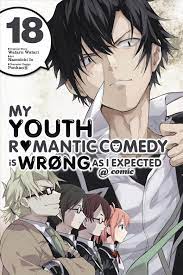 Buy My Youth Romantic Comedy Is Wrong, As I Expected @ comic, Vol. 18 (manga)  by Wataru Watari With Free Delivery | wordery.com