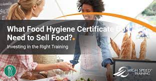 Do I Need A Food Hygiene Certificate To Sell Food?