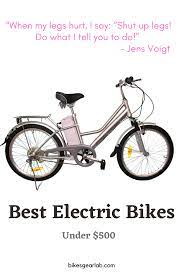 Best Electric Bike Under 500 Review Guide 2021 Best Electric Bikes Electric Bike Folding Electric Bike