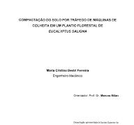 COMPACTAÇÃO DO SOLO POR TRÁFEGO DE MÁQUINAS DE COLHEITA EM ...