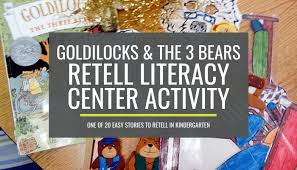 Kids will have fun learning a variety of literacy and math activities using these free goldilocks and the three bears worksheets that are guaranteed to make kids excited about learning. Goldilocks And The Three Bears Retell Literacy Center Activity Kindergartenworks