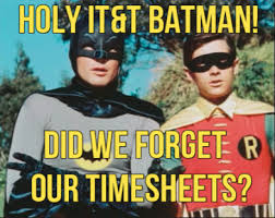 Batman And Robbin Timesheet Reminder Meme Memes Batman Reminder