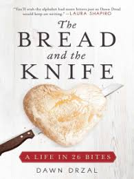 You can then add alphabet pasta to fill it out or pair it with a toasted . Read The Bread And The Knife Online By Dawn Drzal Books