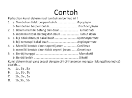 Maghfirah pada kunci determinasi mamalia. Contoh Kunci Determinasi Tumbuhan Padi Nasi