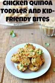Chicken Quinoa Toddler And Kid Friendly Bites Becky S Best Bites Recipe Food Chicken Recipes Baby Food Recipes