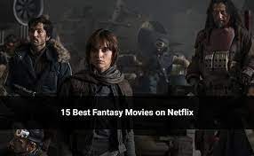 The best netflix action movies are sure to get you on the edge of your seat, with enough explosions and fight sequences to keep you from so much as blinking throughout the runtime. 15 Best Fantasy Movies On Netflix Sci Fi Action Romance Horror And Supernatural Binge Post