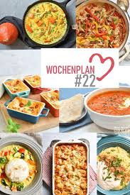Wochenplan 22 Abwechslungsreiche Rezeptideen Fur Eine Woche Rezepte Vegetarisch Kochen Wochenplan Essen