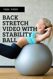 Back Stretch Video With Stability Ball Yogabycandace Yoga Videos Yoga Ball Exercises