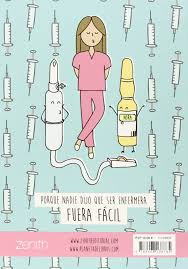 Las enfermeras facilitan las actuaciones de otros profesionales, recogen información fundamental para la toma de decisiones y están siempre al lado de la persona y de su entorno. Amazon Com Enfermera En Apuros La Que Elige El Tamano De La Aguja Zenith Original Spanish Edition 9788408138785 Ana Polegre Enfermera En Apuros Ana Books