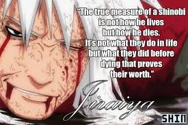 Top 10 Best Anime Quotes Naruto Jiraiya Jiraiya Quotes Naruto Quotes