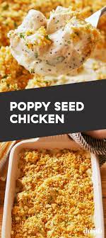 Have This Poppy Seed Chicken In Your Back Pocket For Busy Weeknights Recipe Poppy Seed Chicken Recipes Chicken Recipes