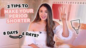 How To Make Your End Faster | 3 Tips For A Shorter Period - Youtube