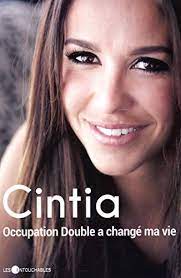 Occupation double is a canadian french language reality show that started in 2003. Cintia Occupation Double A Change Ma Vie French Edition Kindle Edition By Lanctot Jacques Literature Fiction Kindle Ebooks Amazon Com