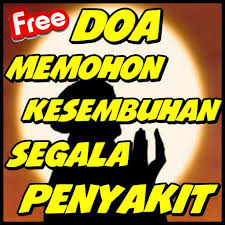 Gunkanan doa khusus sebagai doa kesembuhan penyakit agar lebih mujarab. Doa Memohon Kesembuhan Dari Segala Penyakit For Android Apk Download