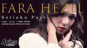 Download lagu setia ku secara gratis di stafaband. Fara Hezel Setiaku Pasti Official Lirik Video Youtube