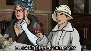 Archer and lana are called over to malory's apartment on what was supposed to be an off night for the isis crew. Archer Elegant Gif Archer Elegant Dinner Discover Share Gifs