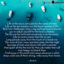 Australian seafarers make an important contribution to national security in a country with. Best Seafarers Quotes Status Shayari Poetry Thoughts Yourquote