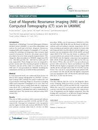 Using a series of intense magnetic fields, an mri machine can map the hard and soft tissues of a human body. Pdf Cost Of Magnetic Resonance Imaging Mri And Computed Tomography Ct Scan In Ukmmc