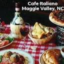 Cafe Italiano Restaurant & Pizzeria | Maggie Valley NC