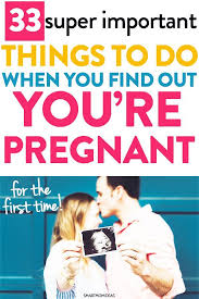 33 Things To Do Once You Find Out You Re Pregnant First Trimester Checklist Smart Mom Ideas New Baby Checklist New Baby Products Pregnant