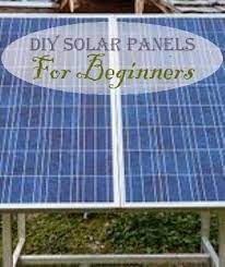 How To Make Solar Panels Diy Solar Panels For Beginners Diy Solar Panel Solar Panels Solar Energy Panels