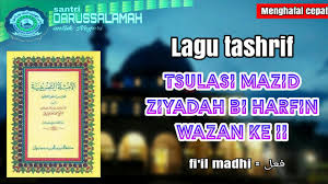 Check spelling or type a new query. Lagu Tashrif Tsulasi Mazid Ziadah Bi Harfin Wazan Ke 2 By Santra 22