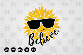 Download Sunflower Sunglasses Believe Graphic By 99 Siam Vector Creative Fabrica PSD Mockup Templates