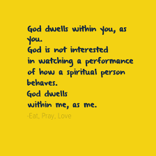 Pin By Artesia Peluso On Movies Eat Pray Love Quotes Elizabeth Gilbert Quotes Inspirational Quotes