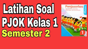 Maybe you would like to learn more about one of these? Latihan Soal Ujian Pjok Kelas 1 Semester 2 L Soal Uas Pjok Kelas 1 Semester 2 Youtube