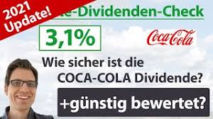 Das sind aktuell die heißesten aktien: Coca Cola Aktienanalyse 2021 Wie Sicher Ist Die Dividende Gunstig Bewertet Youtube