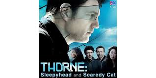 Thorne, Sleepyhead and Scaredy Cat: Season 1